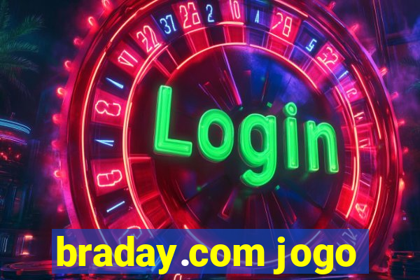 braday.com jogo